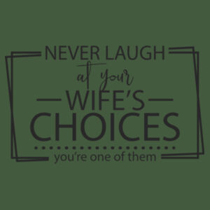 Comfort Colors-WIFE CHOICES-1745 Design