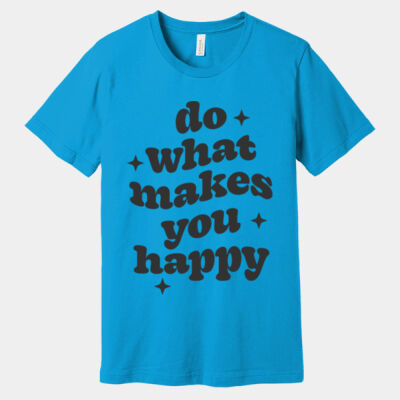 Bella+Canvas-DO WHAT MAKES YOU HAPPY-3001 Thumbnail