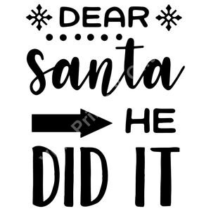 Dear Santa he did it Thumbnail