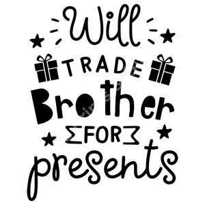 Will Trade Brother for Present Thumbnail