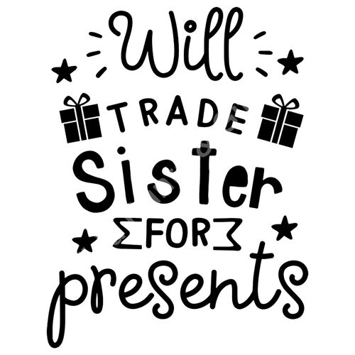 Will Trade Sister for Present Thumbnail