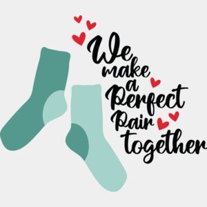 we make a perfect pair socks Thumbnail