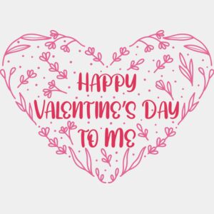 happy valentines day to me Thumbnail