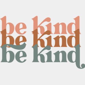 BE KIND Thumbnail